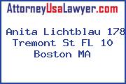 Anita Lichtblau 178 Tremont St FL 10 Boston MA