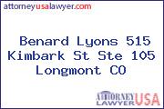 Benard Lyons 515 Kimbark St Ste 105 Longmont CO