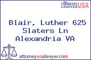 Blair, Luther 625 Slaters Ln Alexandria VA