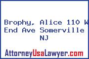Brophy, Alice 110 W End Ave Somerville NJ