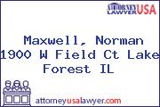 Maxwell, Norman 1900 W Field Ct Lake Forest IL