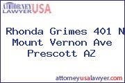 Rhonda Grimes 401 N Mount Vernon Ave Prescott AZ