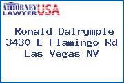Ronald Dalrymple 3430 E Flamingo Rd Las Vegas NV
