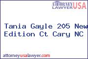 Tania Gayle 205 New Edition Ct Cary NC