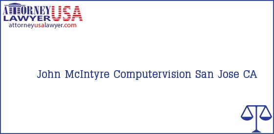 Telephone, Address and other contact data of John McIntyre, San Jose, CA, USA