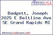 Badgett, Joseph 2025 E Beltline Ave SE Grand Rapids MI