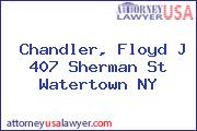 Chandler, Floyd J 407 Sherman St Watertown NY