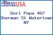 Dori Pepe 407 Sherman St Watertown NY