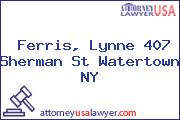 Ferris, Lynne 407 Sherman St Watertown NY