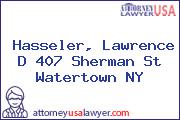 Hasseler, Lawrence D 407 Sherman St Watertown NY