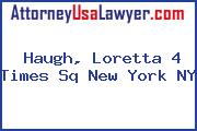 Haugh, Loretta 4 Times Sq New York NY