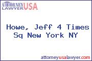 Howe, Jeff 4 Times Sq New York NY