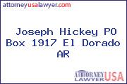 Joseph Hickey PO Box 1917 El Dorado AR