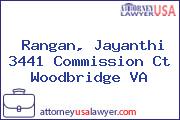 Rangan, Jayanthi 3441 Commission Ct Woodbridge VA