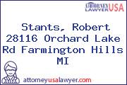 Stants, Robert 28116 Orchard Lake Rd Farmington Hills MI