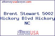 Brent Stewart 5002 Hickory Blvd Hickory NC