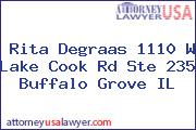 Rita Degraas 1110 W Lake Cook Rd Ste 235 Buffalo Grove IL
