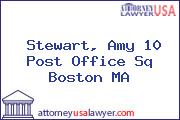 Stewart, Amy 10 Post Office Sq Boston MA