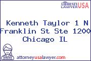 Kenneth Taylor 1 N Franklin St Ste 1200 Chicago IL