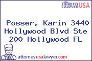 Posser, Karin 3440 Hollywood Blvd Ste 200 Hollywood FL