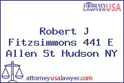 Robert J Fitzsimmons 441 E Allen St Hudson NY