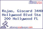 Rojas, Giscard 3440 Hollywood Blvd Ste 200 Hollywood FL