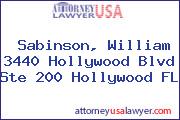 Sabinson, William 3440 Hollywood Blvd Ste 200 Hollywood FL