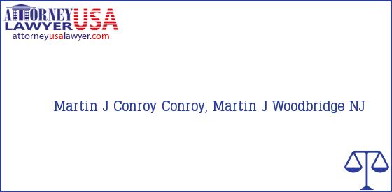 Telephone, Address and other contact data of Martin J Conroy, Woodbridge, NJ, USA