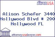 Alison Schefer 3440 Hollywood Blvd # 200 Hollywood FL