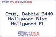Cruz, Debbie 3440 Hollywood Blvd Hollywood FL