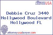 Debbie Cruz 3440 Hollywood Boulevard Hollywood FL