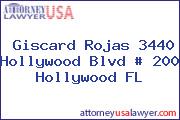 Giscard Rojas 3440 Hollywood Blvd # 200 Hollywood FL