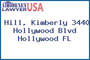 Hill, Kimberly 3440 Hollywood Blvd Hollywood FL