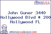 John Guner 3440 Hollywood Blvd # 200 Hollywood FL
