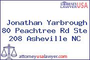 Jonathan Yarbrough 80 Peachtree Rd Ste 208 Asheville NC
