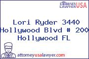 Lori Ryder 3440 Hollywood Blvd # 200 Hollywood FL