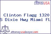 Clinton Flagg 1320 S Dixie Hwy Miami FL