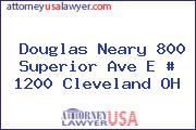 Douglas Neary 800 Superior Ave E # 1200 Cleveland OH
