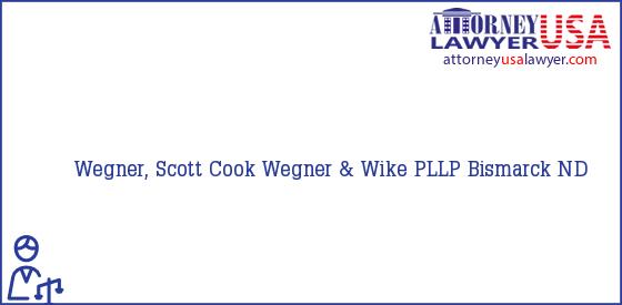 Telephone, Address and other contact data of Wegner, Scott, Bismarck, ND, USA