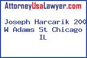 Joseph Harcarik 200 W Adams St Chicago IL
