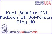 Kari Schulte 231 Madison St Jefferson City MO