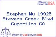 Stephen Wu 19925 Stevens Creek Blvd Cupertino CA