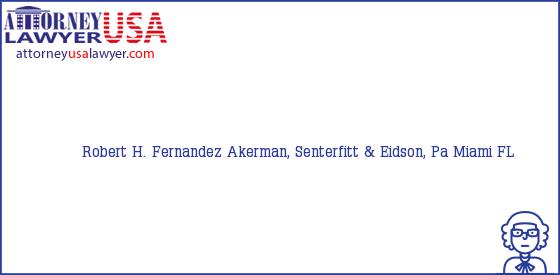 Telephone, Address and other contact data of Robert H. Fernandez, Miami, FL, USA