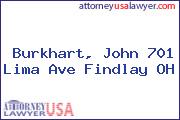 Burkhart, John 701 Lima Ave Findlay OH