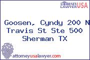Goosen, Cyndy 200 N Travis St Ste 500 Sherman TX