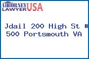 Jdail 200 High St # 500 Portsmouth VA