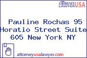Pauline Rochas 95 Horatio Street Suite 605 New York NY