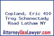 Copland, Eric 410 Troy Schenectady Road Latham NY