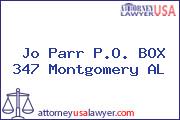 Jo Parr P.O. BOX 347 Montgomery AL