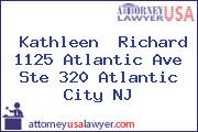 Kathleen  Richard 1125 Atlantic Ave Ste 320 Atlantic City NJ